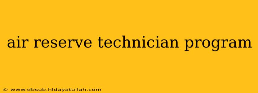 air reserve technician program