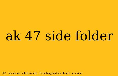 ak 47 side folder