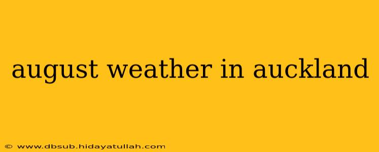 august weather in auckland