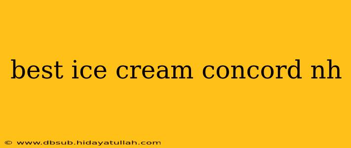 best ice cream concord nh