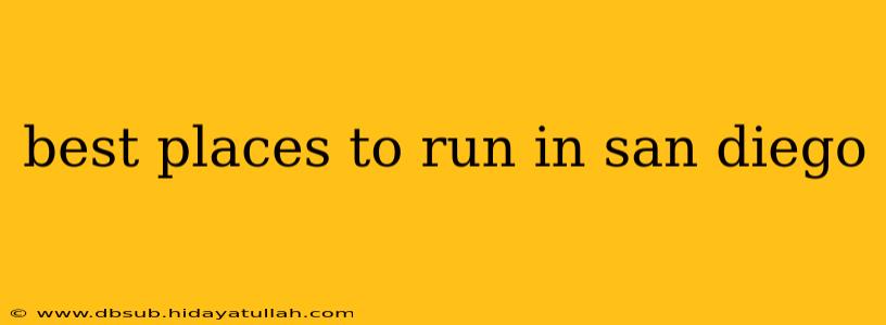 best places to run in san diego