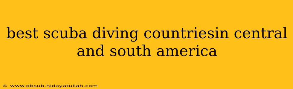 best scuba diving countriesin central and south america