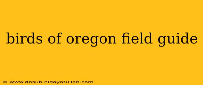 birds of oregon field guide