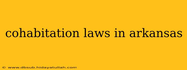 cohabitation laws in arkansas