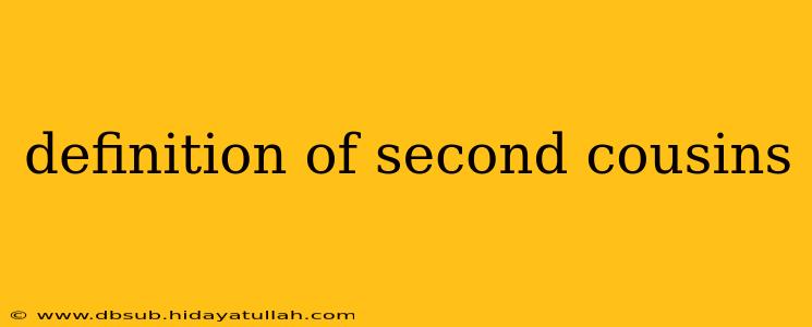 definition of second cousins