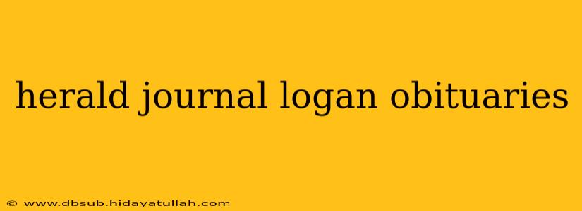 herald journal logan obituaries