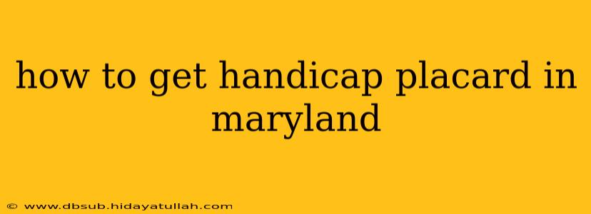 how to get handicap placard in maryland