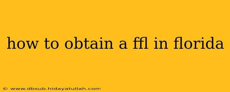 how to obtain a ffl in florida
