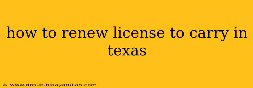 how to renew license to carry in texas