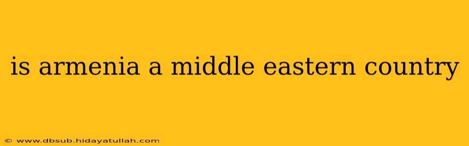 is armenia a middle eastern country