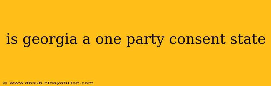 is georgia a one party consent state