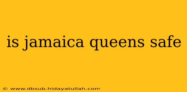 is jamaica queens safe