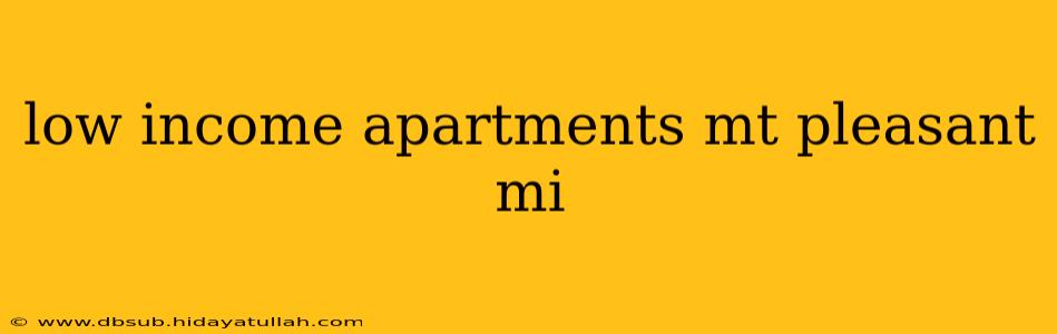 low income apartments mt pleasant mi