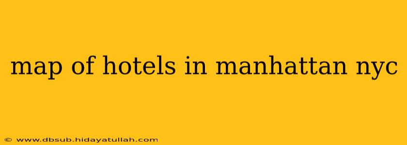 map of hotels in manhattan nyc