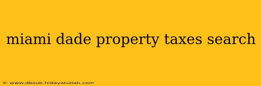 miami dade property taxes search