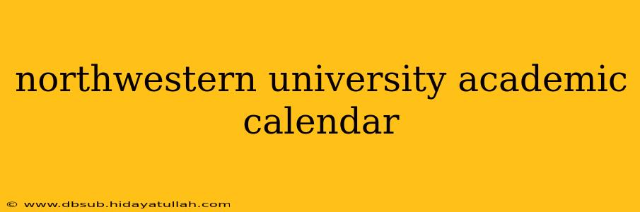 northwestern university academic calendar