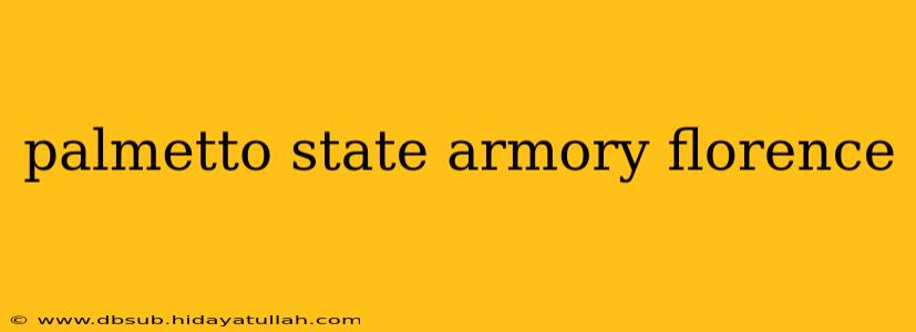 palmetto state armory florence