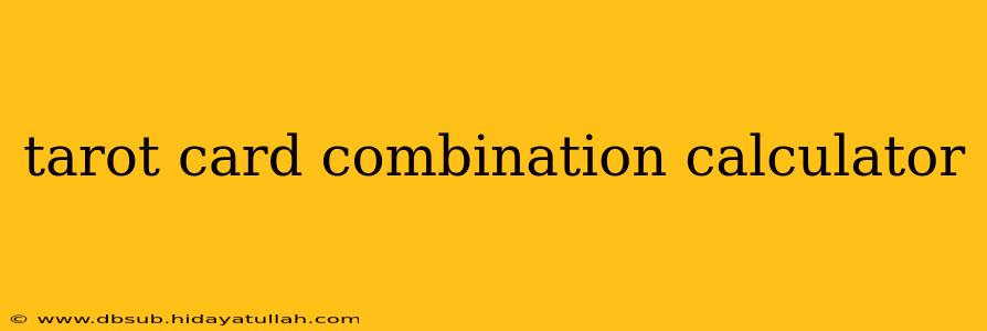 tarot card combination calculator