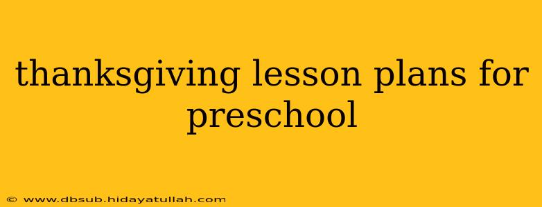 thanksgiving lesson plans for preschool
