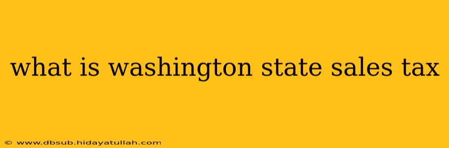 what is washington state sales tax